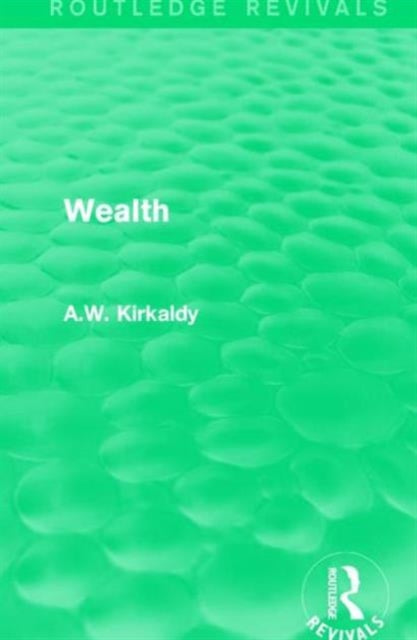 Book cover of: Wealth. By: A. W. Kirkaldy