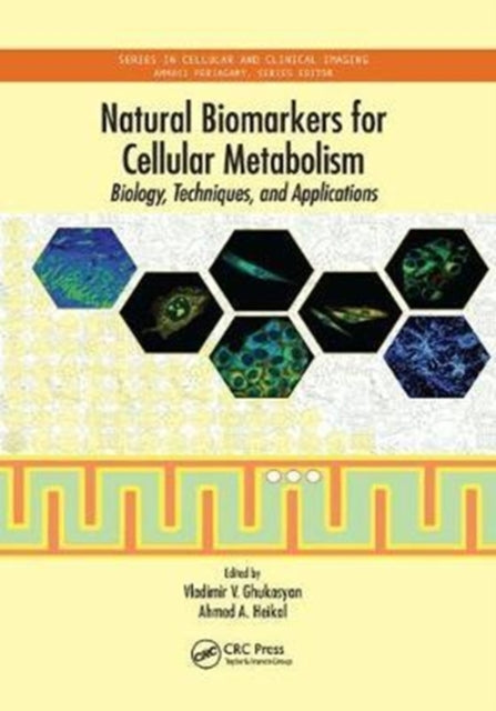 Book cover of: Natural Biomarkers for Cellular Metabolism. By: Vladimir V. Ghukasyan
