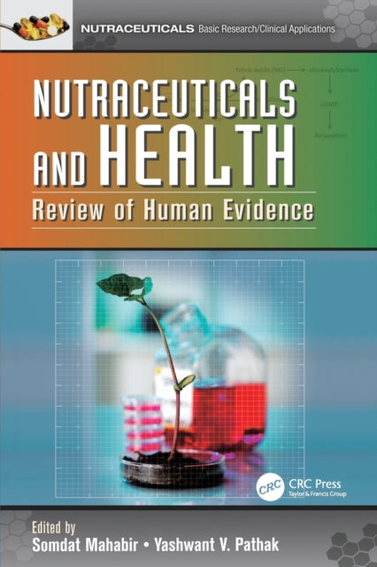 Book cover of: Nutraceuticals and Health. By: Somdat Mahabir