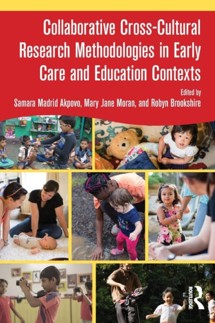 Book cover of: Collaborative Cross-Cultural Research Methodologies in Early Care and Education Contexts. By: Samara Madrid
