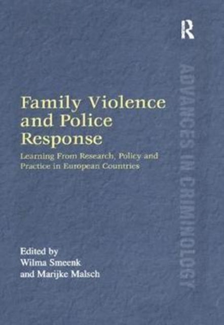 Book cover of: Family Violence and Police Response. By: Marijke Malsch