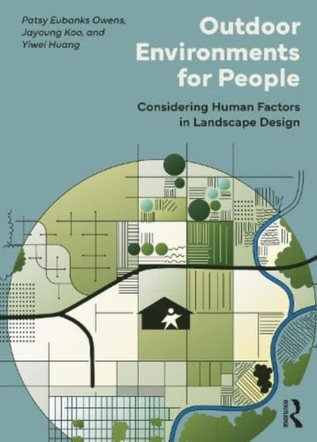 Book cover of: Outdoor Environments for People. By: Patsy Eubanks Owens