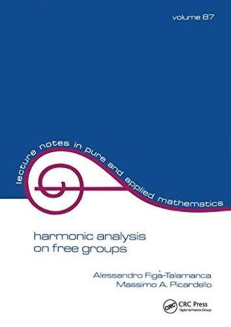 Book cover of: Harmonic Analysis on Free Groups. By: Figa-Talamanca