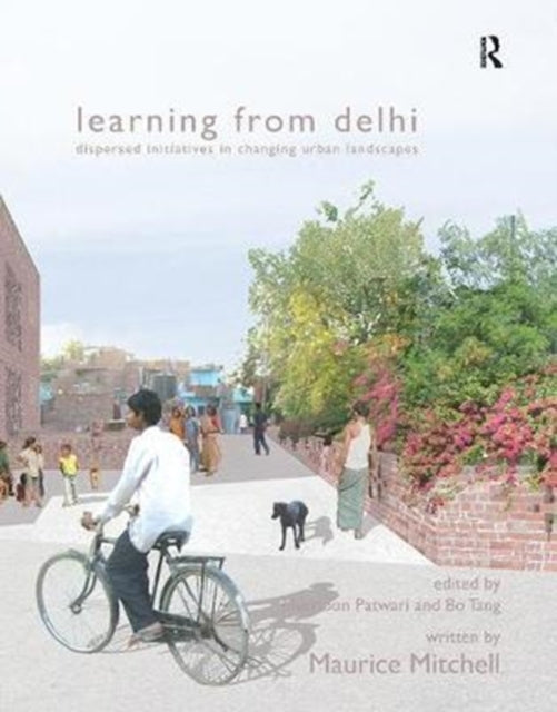 Book cover of: Learning from Delhi. By: Written by Maurice Mitchell