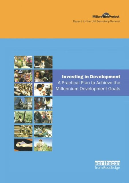 Book cover of: UN Millennium Development Library: Investing in Development. By: Jeffrey D. Sachs