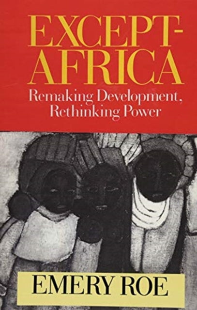 Book cover of: Except-Africa. By: Emery Roe