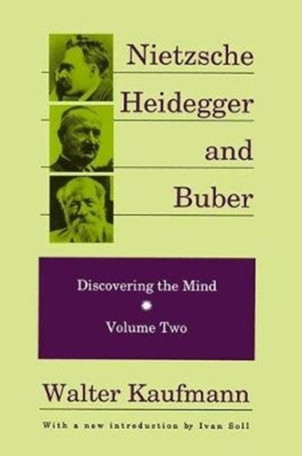 Book cover of: Nietzsche, Heidegger, and Buber. By: Walter Kaufmann