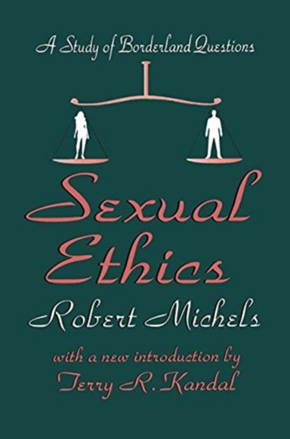Book cover of: Sexual Ethics. By: Robert Michels