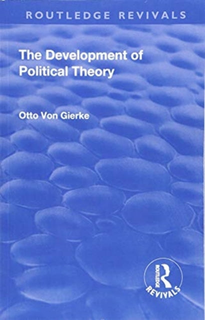 Book cover of: Revival: The Development of Political Theory (1939). By: Otto von Gierke