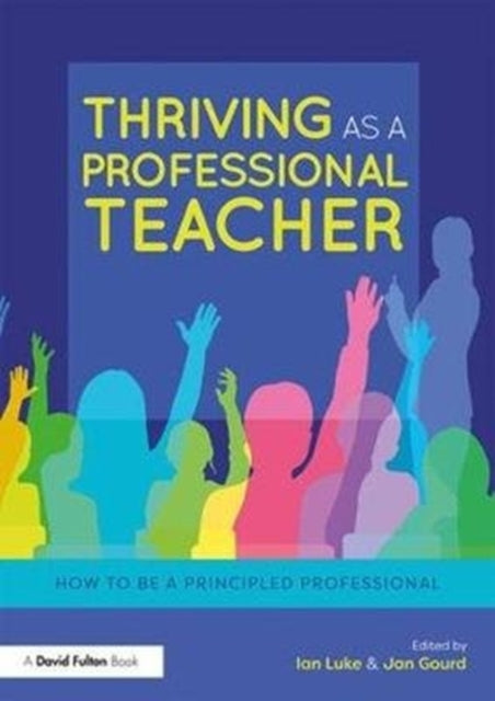 Book cover of: Thriving as a Professional Teacher