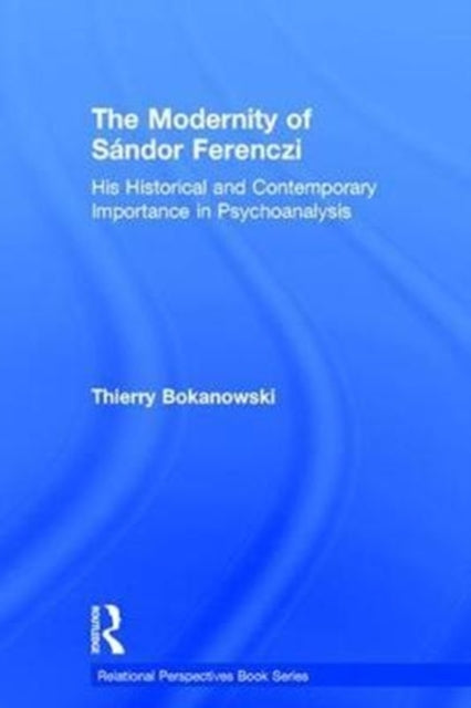 Book cover of: Modernity of Sandor Ferenczi. By: Thierry Bokanowski