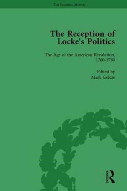 Book cover of: Reception of Locke's Politics Vol 3. By: Mark Goldie