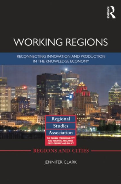 Book cover of: Working Regions. By: Jennifer Clark