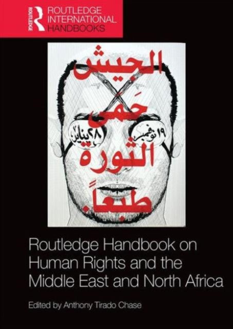 Book cover of: Routledge Handbook on Human Rights and the Middle East and North Africa. By: Anthony Chase
