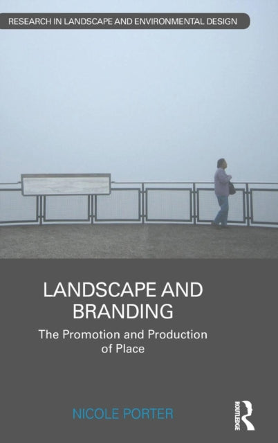 Book cover of: Landscape and Branding. By: Nicole Porter