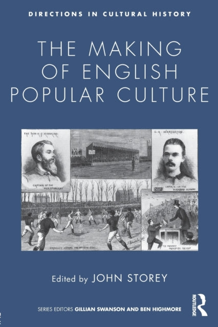 Book cover of: Making of English Popular Culture. By: John Storey