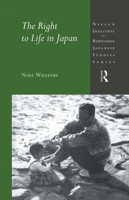 Book cover of: Right to Life in Japan. By: Noel Williams