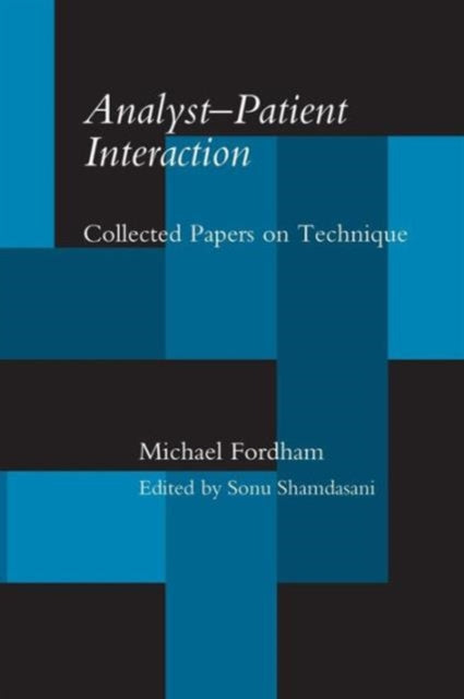 Book cover of: Analyst-Patient Interaction. By: Michael Fordham