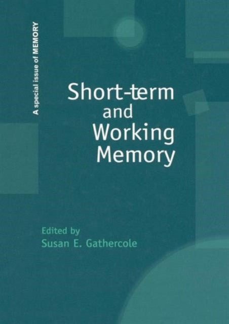 Book cover of: Short-term and Working Memory