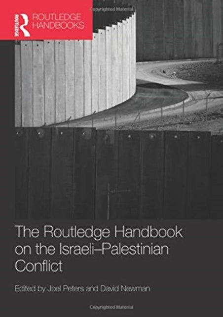 Book cover of: Routledge Handbook on the Israeli-Palestinian Conflict. By: Joel Peters