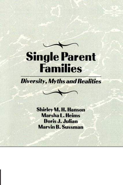 Book cover of: Single Parent Families. By: Marvin B. Sussman