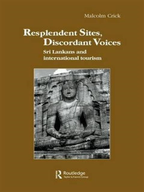 Book cover of: Resplendent Sites, Discordant Voices. By: Malcolm Crick
