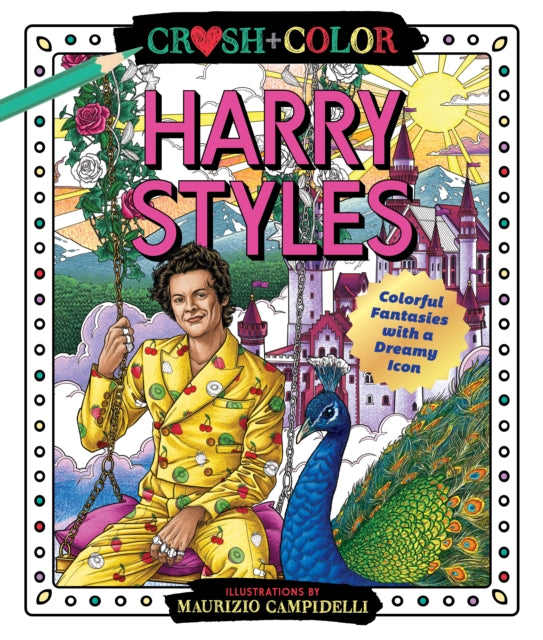 Book cover of: Crush and Color: Harry Styles. By: Maurizio Campidelli