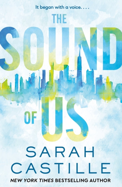 Book cover of: Sound of Us. By: Sarah Castille