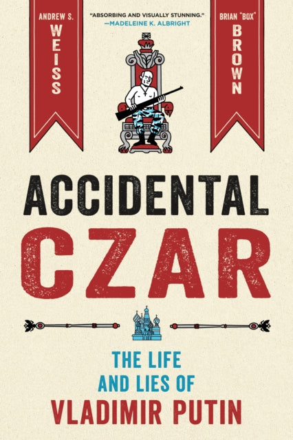 Book cover of: Accidental Czar. By: Andrew Weiss