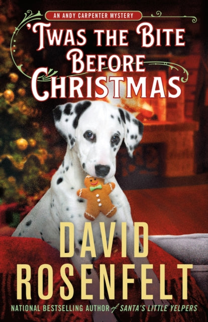 Book cover of: 'Twas the Bite Before Christmas. By: David Rosenfelt