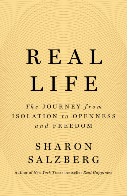 Book cover of: Real Life. By: Sharon Salzberg