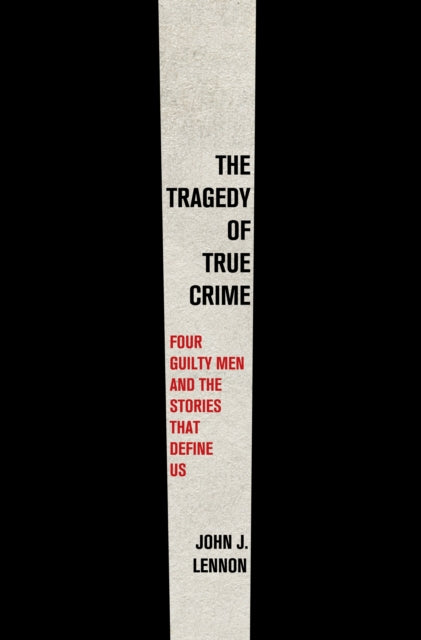 Book cover of: Tragedy of True Crime