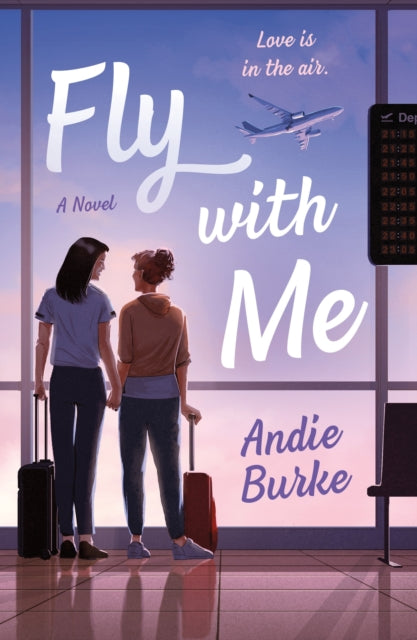 Book cover of: Fly with Me. By: Andie Burke