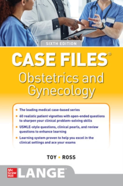 Book cover of: Case Files Obstetrics and Gynecology, Sixth Edition. By: Patti Jayne Ross