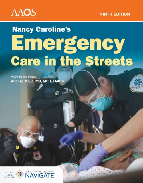 Book cover of: Nancy Caroline's Emergency Care in the Streets with Advantage Access. By: Aaos
