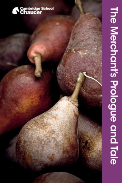 Merchant's Prologue and Tale 9781316615478 Geoffrey Chaucer