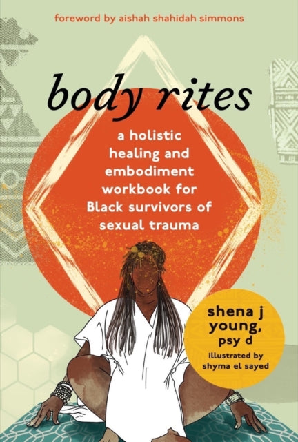 Book cover of: body rites. By: shena j young