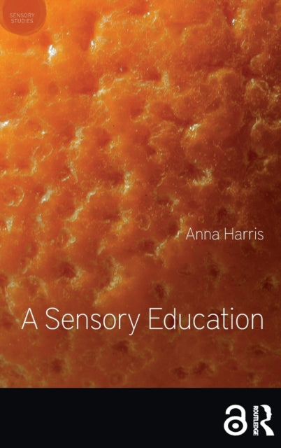 Book cover of: Sensory Education. By: Anna Harris