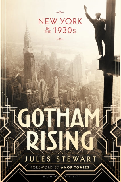 Book cover of: Gotham Rising. By: Jules Stewart