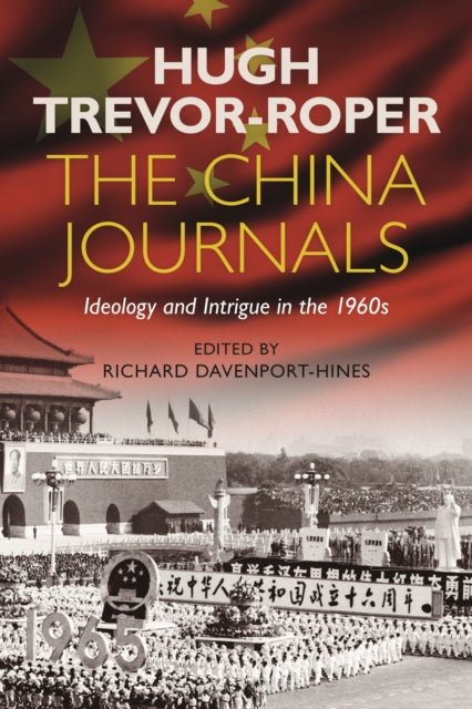 Book cover of: China Journals. By: Hugh Trevor-Roper