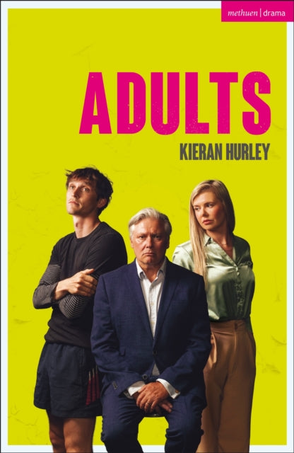 Book cover of: Adults. By: Kieran Hurley