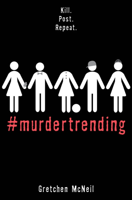 Book cover of: #murdertrending. By: Gretchen McNeil