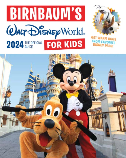 Book cover of: Birnbaum's 2024 Walt Disney World for Kids. By: Birnbaum Guides
