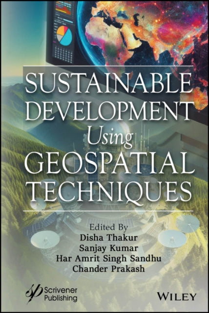 Book cover of: Sustainable Development Using Geospatial Techniques. By: Disha Thakur