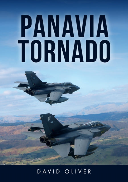 Book cover of: Panavia Tornado. By: David Oliver