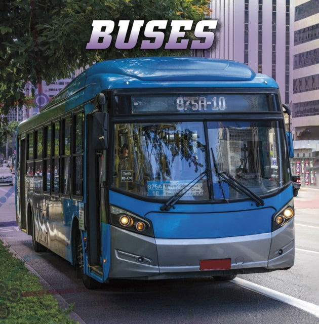 Book cover of: Buses. By: Nancy Dickmann