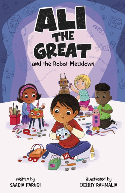 Book cover of: Ali the Great and the Robot Meltdown. By: Saadia Faruqi