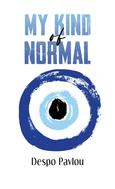My Kind of Normal 9781398479531 Despo Pavlou