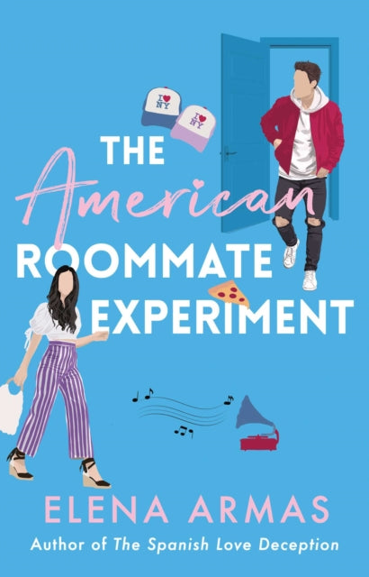 American Roommate Experiment, From the bestselling author of The Spanish Love Deception 9781398515642 Elena Armas