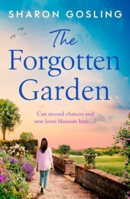 Book cover of: Forgotten Garden. By: Sharon Gosling